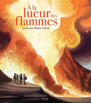 A la lueur des flammes - Grahame Baker-Smith