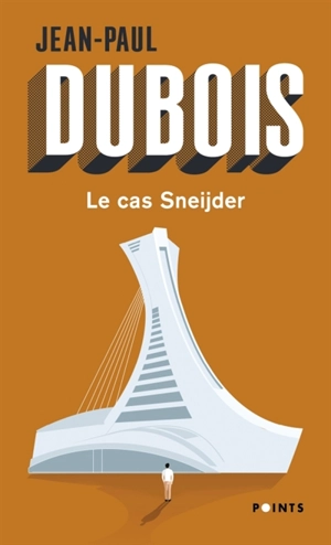 Le cas Sneijder - Jean-Paul Dubois