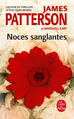 Noces sanglantes - James Patterson