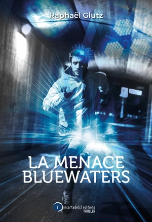 La menace BlueWaters - Raphaël Glutz