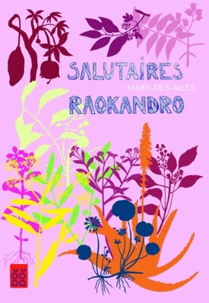 Salutaires. Raokandro - Mary-des-Ailes