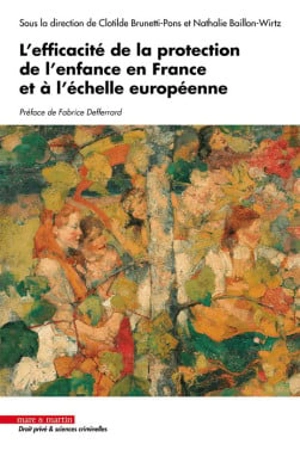 L'efficacité de la protection de l'enfance en France et à l'échelle européenne