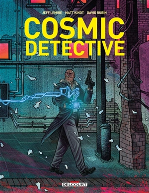 Cosmic detective - Jeff Lemire