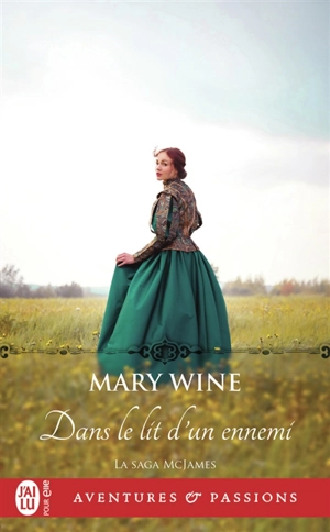 La saga McJames. Vol. 3. Dans le lit d'un ennemi - Mary Wine