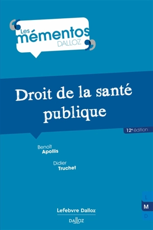 Droit de la santé publique - Benoît Apollis