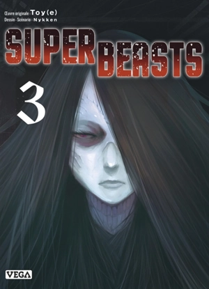 Superbeasts. Vol. 3 - Nykken