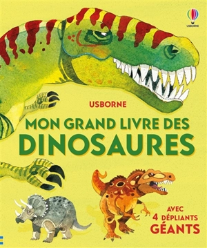 Mon grand livre des dinosaures - Alex Frith