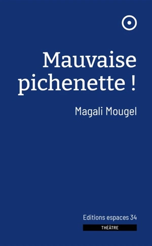 Mauvaise pichenette ! - Magali Mougel