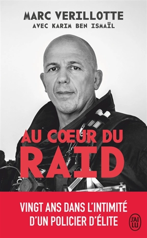 Au coeur du Raid - Marc Verillotte