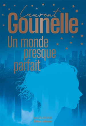 Un monde presque parfait - Laurent Gounelle