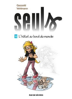 Seuls. Vol. 15. L'hôtel au bord du monde - Fabien Vehlmann