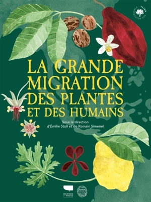 La grande migration des plantes et des humains - Muséum national d'histoire naturelle (Paris)