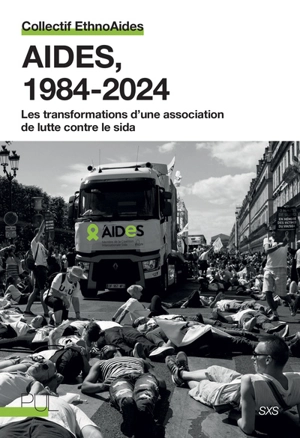 Aides, 1984-2024 : les transformations d'une association de lutte contre le sida - Charlotte Floersheim