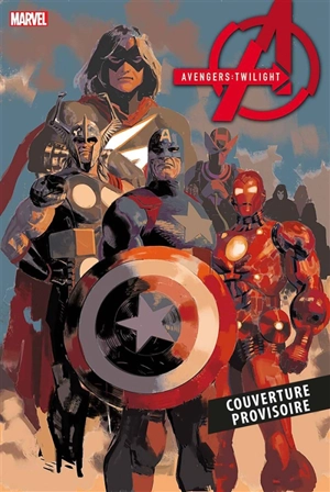 Avengers : twilight : le crépuscule des héros - Chip Zdarsky