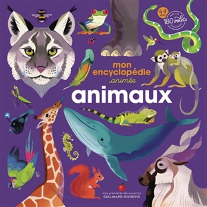 Mon encyclopédie animée : animaux - Emmanuelle Kecir-Lepetit