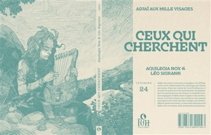 Adjaï aux mille visages. Vol. 3. Ceux qui cherchent - Aquilegia Nox