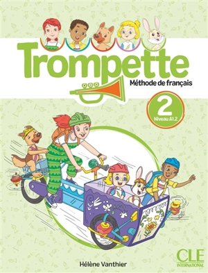 Trompette, méthode de français, niveau 2, A1.2 - Hélène Vanthier