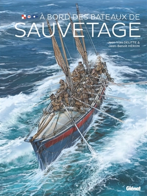 A bord des bateaux de sauvetage - Jean-Yves Delitte