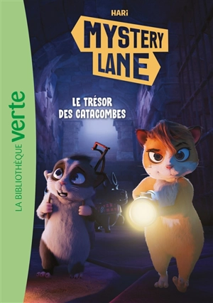 Mystery Lane. Vol. 3. Le trésor des catacombes - Hari