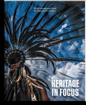 Heritage in focus - World monuments fund (New York)