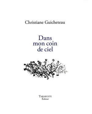 Dans mon coin de ciel - Christiane Guicheteau