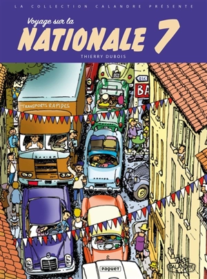 Voyage sur la nationale 7 - Thierry Dubois