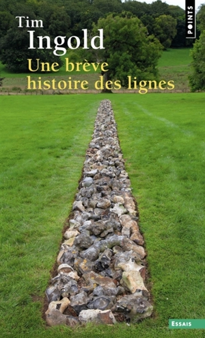 Une brève histoire des lignes - Tim Ingold