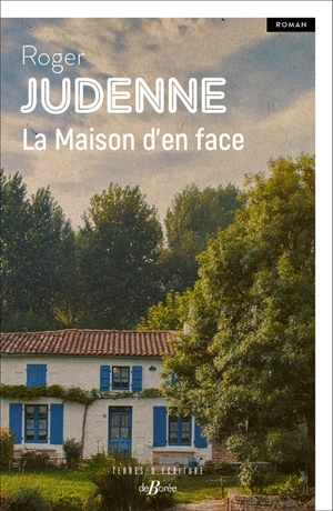 La maison d'en face - Roger Judenne