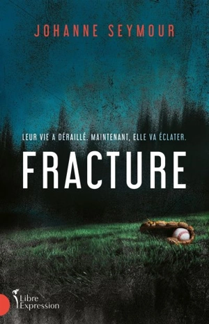 Fracture - Johanne Seymour