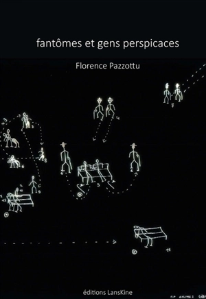 Fantômes et gens perspicaces - Florence Pazzottu