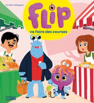 Flip va faire des courses - Coralie Vallageas