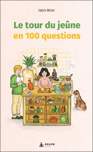 Le tour du jeûne en 100 questions - Fabien Moine