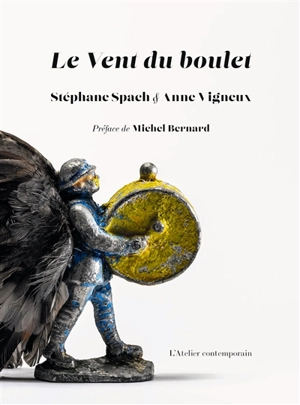 Le vent du boulet - Stéphane Spach