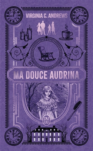 Ma douce Audrina - Virginia C. Andrews