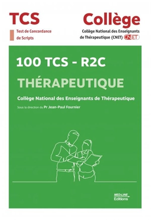 100 TCS-R2C thérapeutique : test de concordance des scripts - Collège national des enseignants de thérapeutique (France)