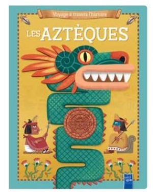 Les Aztèques - Joanna Neville