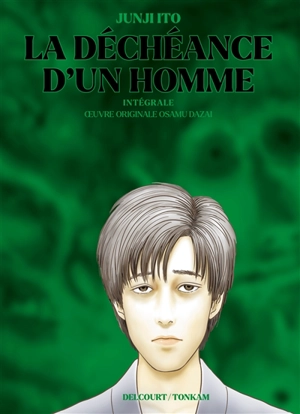 La déchéance d'un homme : intégrale - Junji Ito