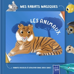 Les animaux : rabats rigolos à soulever dans deux sens ! - Anna Simeone