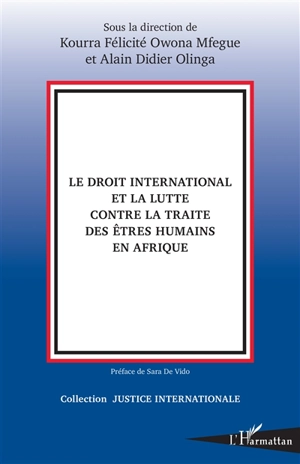 Le droit international et la lutte contre la traite des êtres humains en Afrique