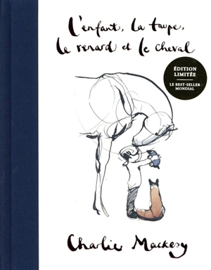 L'enfant, la taupe, le renard et le cheval : une histoire animée - Charlie Mackesy