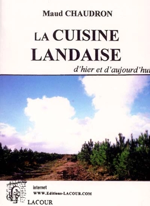 La cuisine landaise - Maud Chaudron