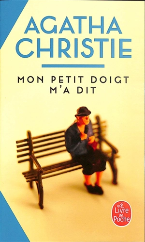 Mon petit doigt m'a dit - Agatha Christie