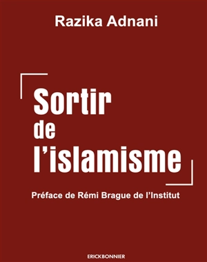 Sortir de l'islamisme - Razika Adnani