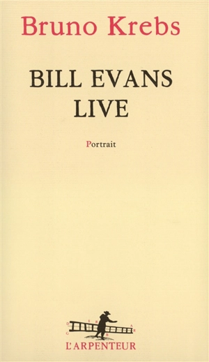 Bill Evans live : portrait - Bruno Krebs