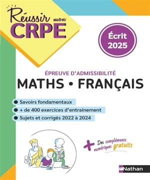 Maths, français, épreuve d'admissibilité : écrit 2025 - Daniel Motteau