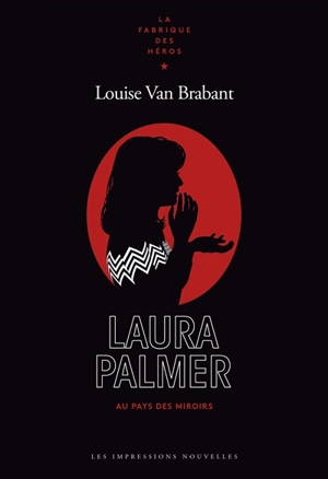 Laura Palmer : le femme aux miroirs - Louise Van Brabant