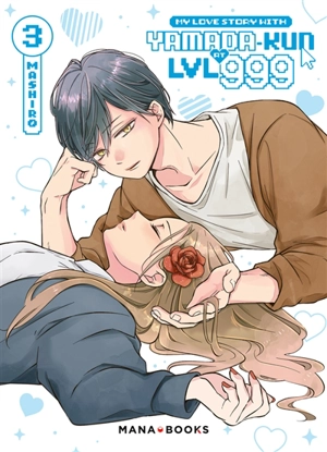 My love story with Yamada-kun at LVL 999. Vol. 3 - Mashiro