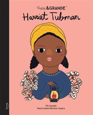 Harriet Tubman - Isabel Sanchez Vegara