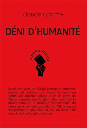 Déni d'humanité - Claude Calame