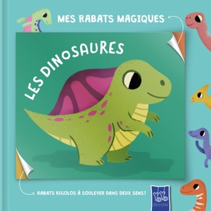 Les dinosaures : rabats rigolos à soulever dans deux sens ! - Elsa Martins